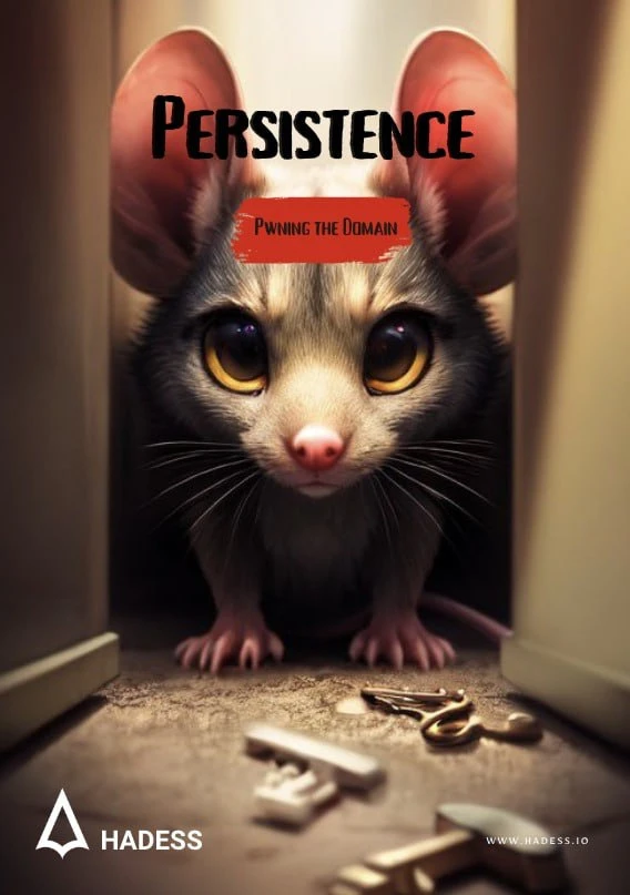 Pwning the Domain: Persistence.
