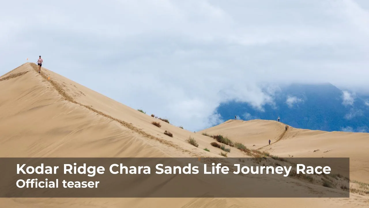 Kodar Ridge Chara Sands Life Journey Race.
