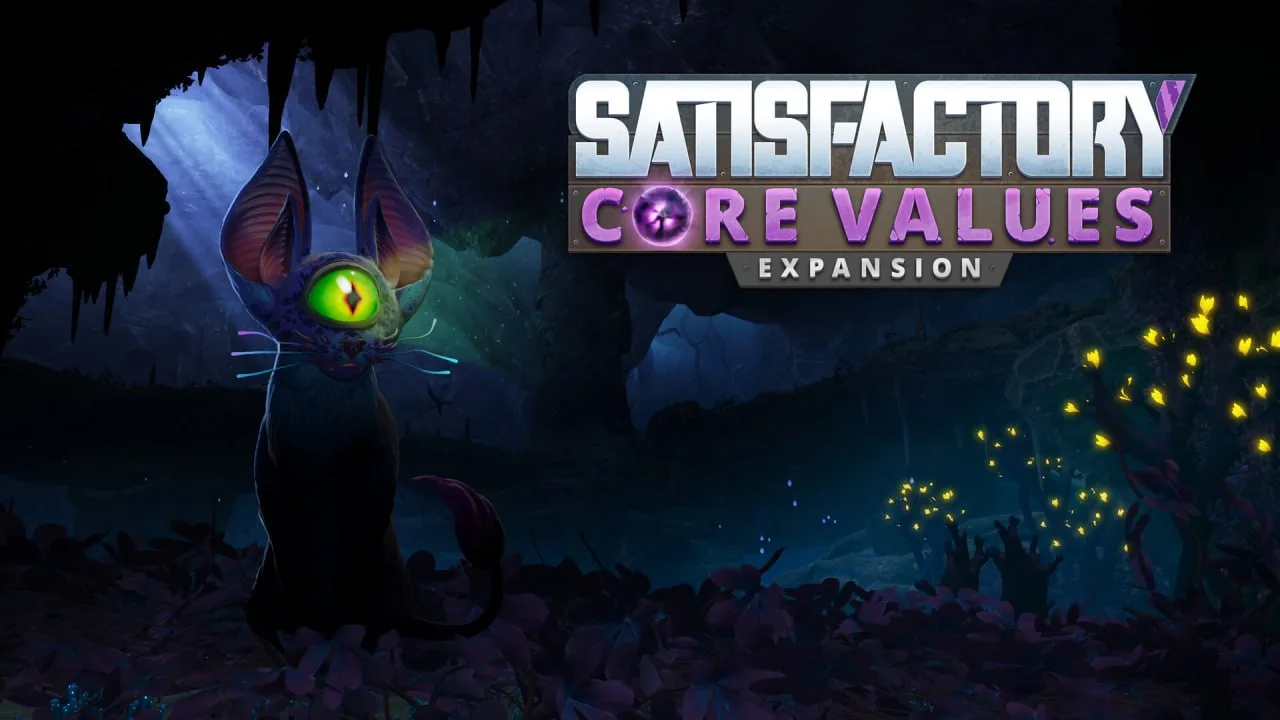 👷‍♀️ Satisfactory получит ПЕРВОЕ платное DLC — Core Values Expansion
