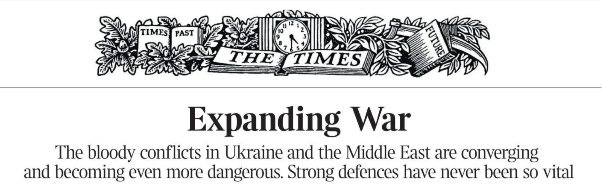 «Расширяя войну». Под таким заголовком  The Times публикует сегодня основную редакционную статью.

Г