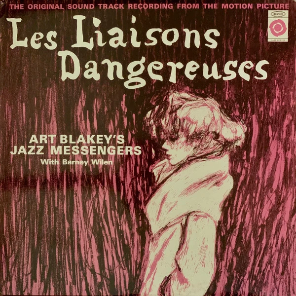 Art Blakey's Jazz Messengers With Barney Wilen – Les Liaisons Dangereuses