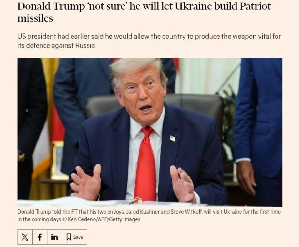 ⚠️Трамп сомневается, что украине разрешат производить ракеты-перехватчики Patriot, — FT

По его слов