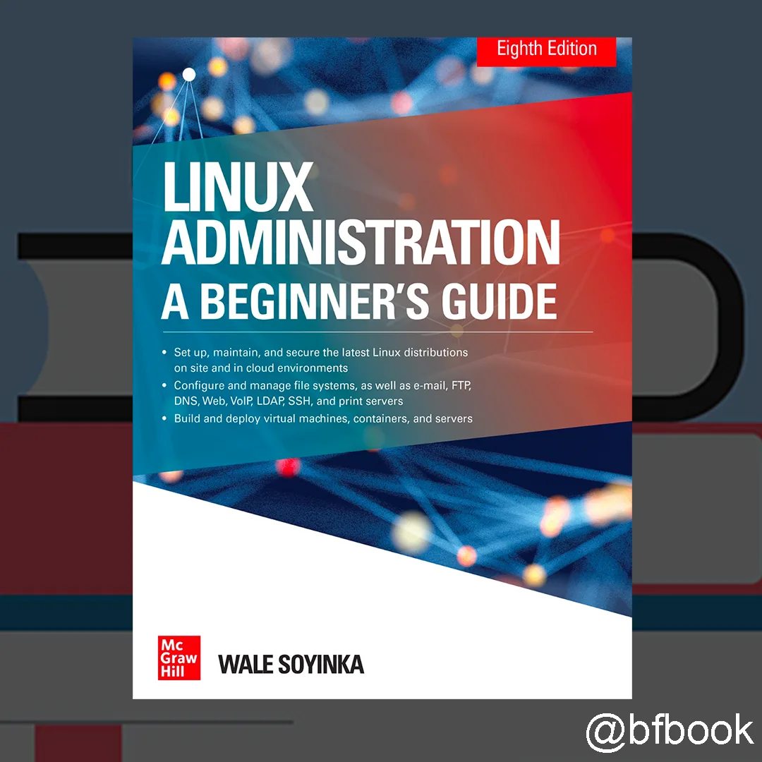 📚 Linux Administration: A Beginner's Guide, 8th Edition (2020)
