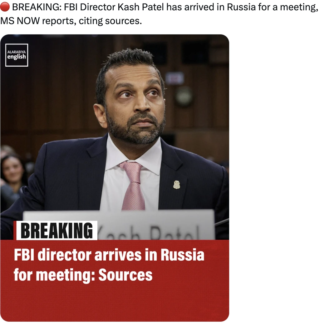 Al Arabiya со ссылкой на MS NOW сообщает, что директор ФБР США Кэш Патель прибыл в Росс...