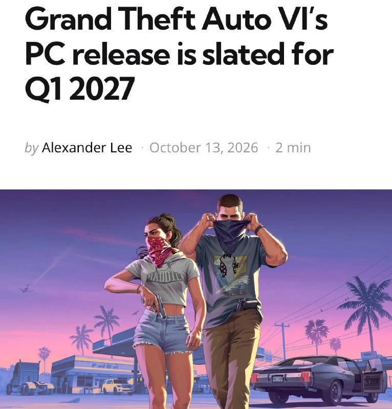 ⚡️ Релиз GTA VI на ПК может состояться в начале 2027 года