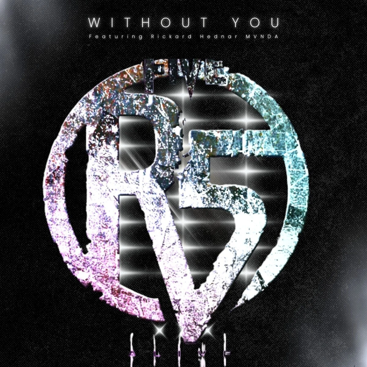 Renegade Five - Without You (feat. Rickard Hednar of MVNDA) (Single) (2026)