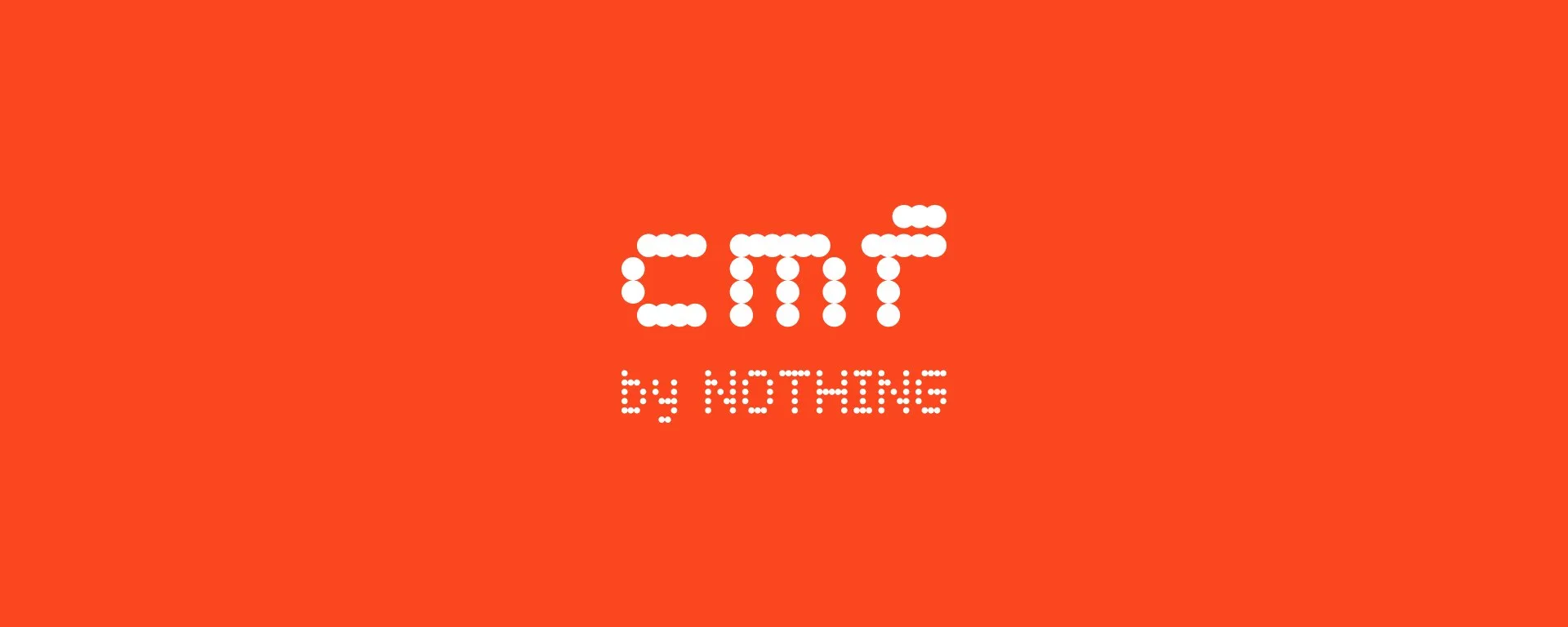 Nothing выделяет CMF в независимый бренд