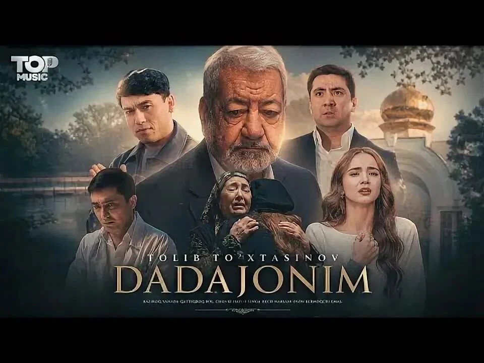 Tolib To'xtasinov - Dadajonim🔥