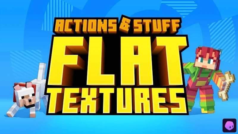 Текстурпак Actions & Stuff: Flat Textures