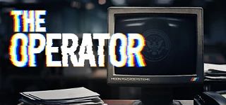 ✦ The Operator — проведите первый рабочий день за компьютером Федерального департамента...