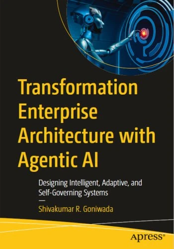 📕Transformation Enterprise Architecture with Agentic AI