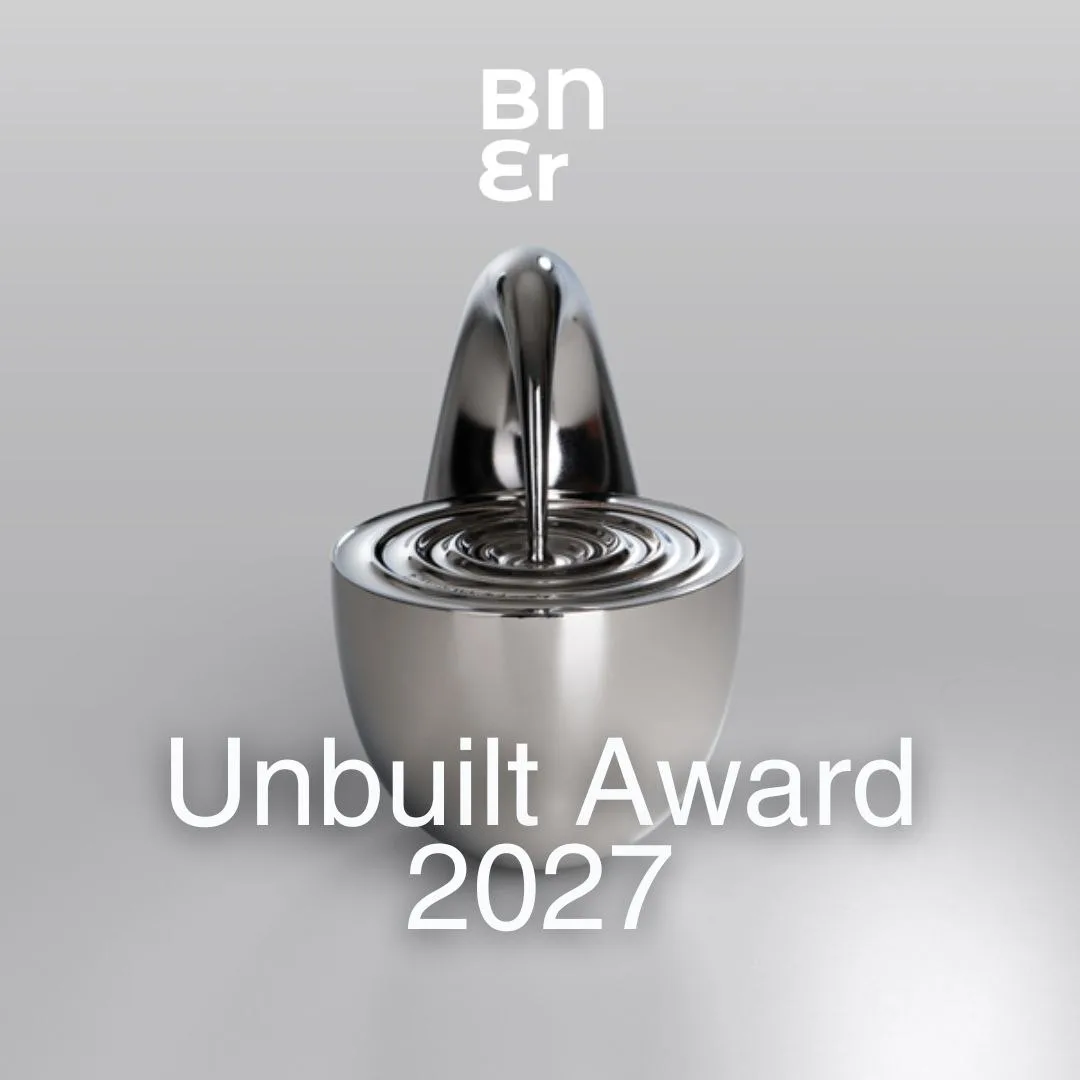 ▫ Buildner Unbuilt Award 2027