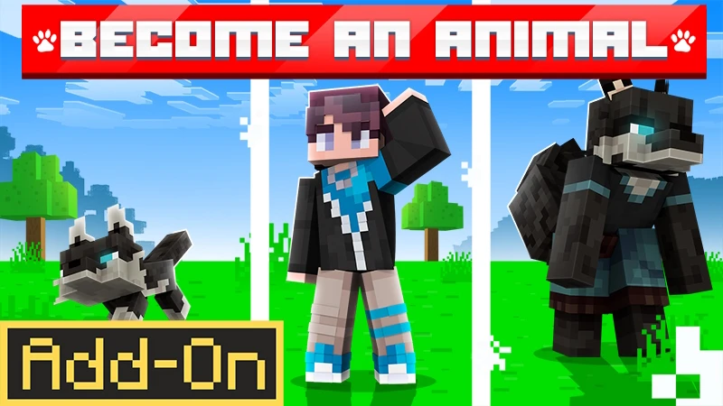 Add-On "Become an Animal"