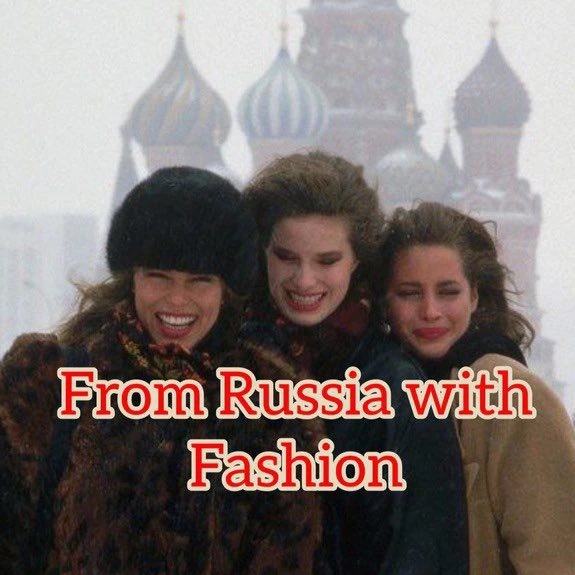 МОДА В РОССИИ // FROM RUSSIA WITH FASHION